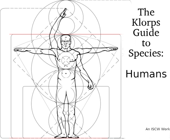 The Klorps’ Guide to Species:&nbsp;Humans